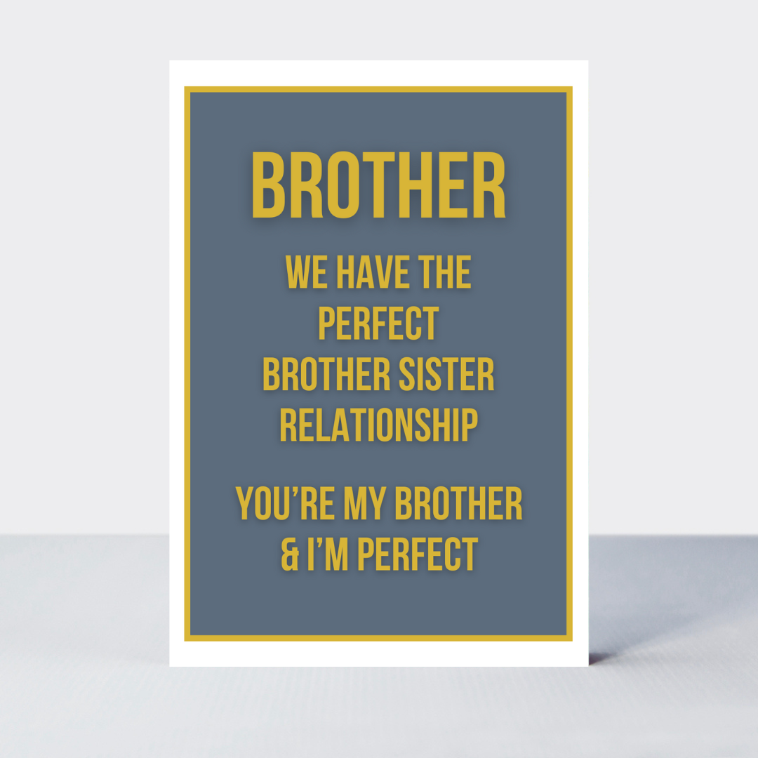 Petimo - Not Too Much Brother Perfect Relationship Card - More Than Just a Gift | Narborough Hall