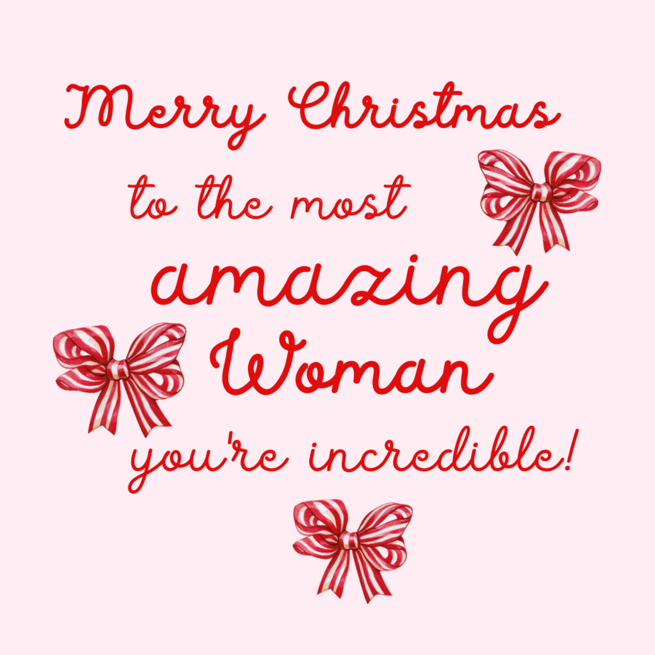 Petimo - Beauregarde Merry Christmas Most Amazing Woman Bows Card