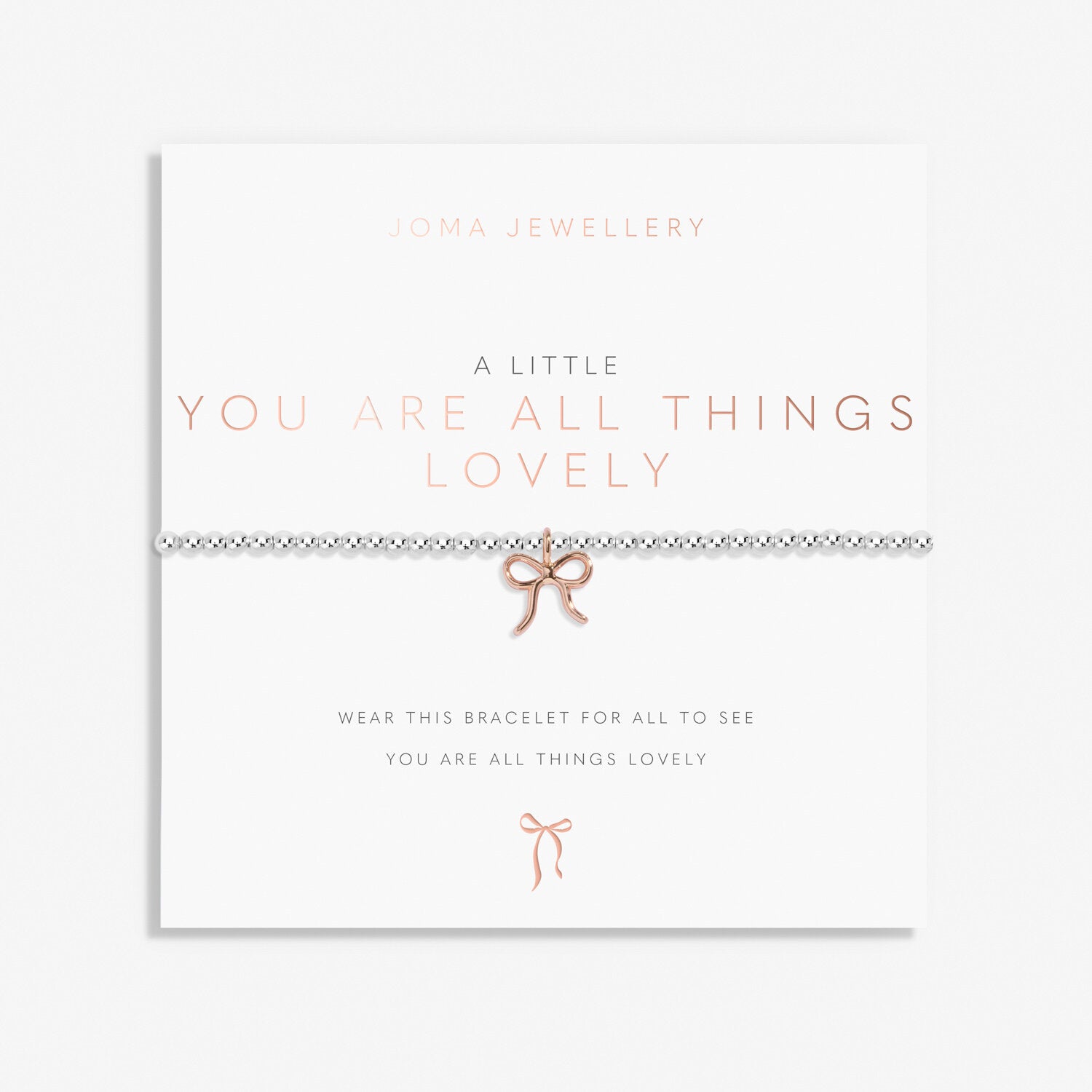 Joma Jewellery A Little 'You Are All Things Lovely' Silver Plated Bracelet in Silver and Rose Gold Plating - More Than Just a Gift | Narborough Hall