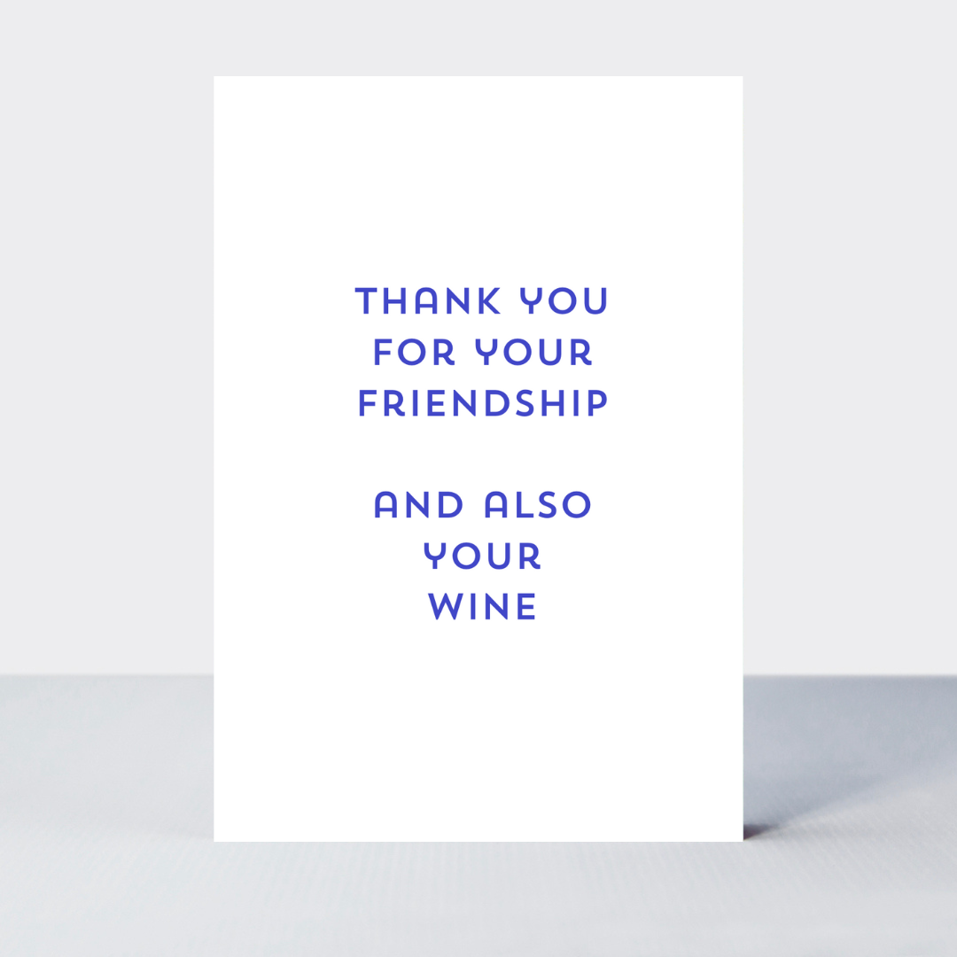 Quip Friendship And Wine Card