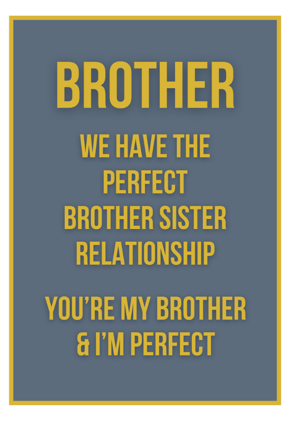 Petimo - Not Too Much Brother Perfect Relationship Card - More Than Just a Gift | Narborough Hall