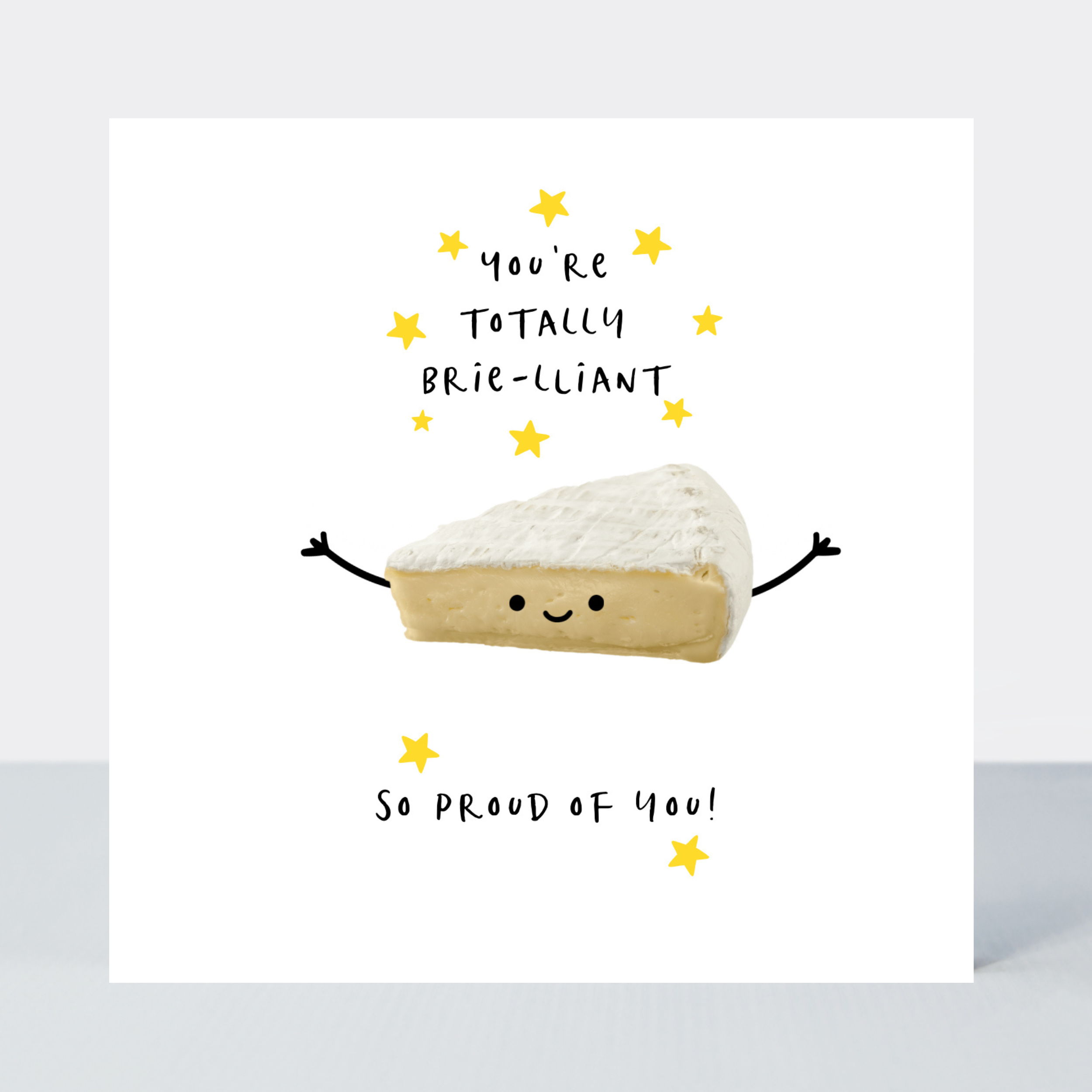 Petimo - Better Together Totally Brie-lliant Proud of You Card