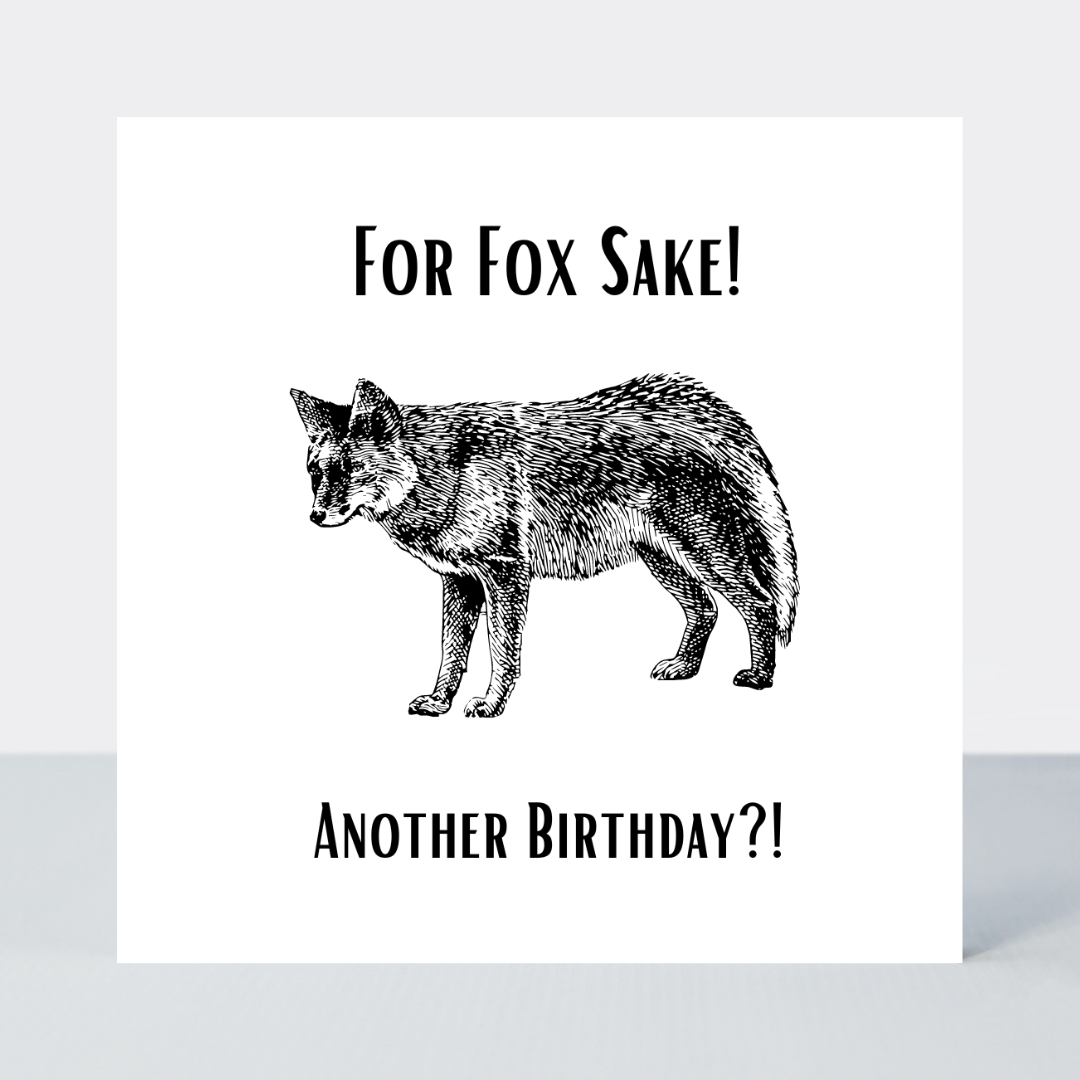 Law Of The Jungle For Fox Sake Birthday Card - More Than Just a Gift | Narborough Hall
