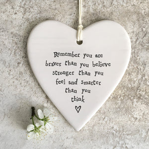 East of India Remember You Are Braver Hanging Heart - More Than Just a Gift | Narborough Hall