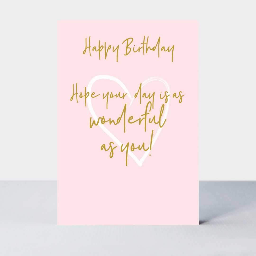 Wonderful You Wonderful As You Birthday Card - Foil - More Than Just a Gift | Narborough Hall