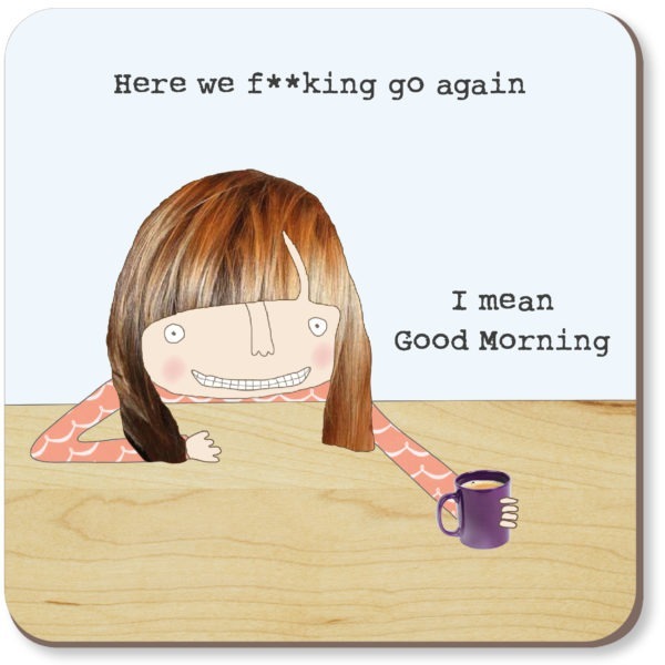 Rosie Made a Thing Here We Go Girl Coaster - More Than Just a Gift | Narborough Hall