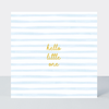 Petimo - Beauregarde Hello Little One Blue Stripes New Baby Boy Card