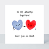 Petimo - Amazing Boyfriend Cute Hearts Better Together Card