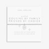 Joma Jewellery A Little 'Cousins By Family Friends By Choice' Bracelet In Silver Plating |More Than Just A Gift