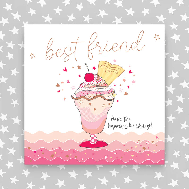 Happy Birthday Best Friend Greeting Card