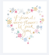 Mimosa - If Friends Were Flowers Card - More Than Just a Gift | Narborough Hall