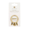 Talking Tables - Gold Enamel "Happy Birthday" Pin Badge | Birthday Badges | - More Than Just a Gift | Narborough Hall