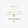 Joma A Little To My Bestie On Your Birthday Bracelet