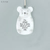 East of India Mouse Hanger - Always Here to Listen