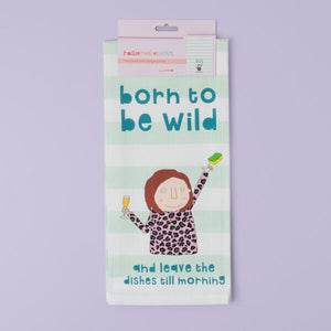 Rosie Made a Thing Born To Be Wild Tea Towel - More Than Just a Gift | Narborough Hall