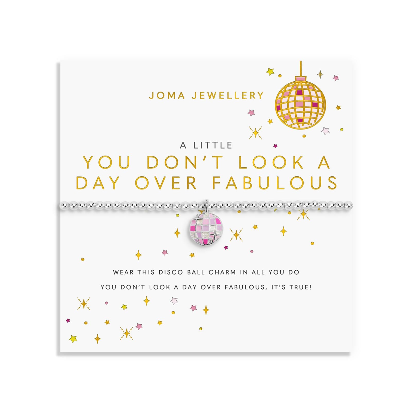 Joma Jewellery A Little Vibes You Don'T Look A Day Over Fabulous bracelet