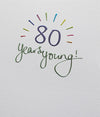 Mimosa 80 Years Young Card - More Than Just a Gift | Narborough Hall