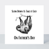 Law Of The Jungle Slow Down On Father's Day Card