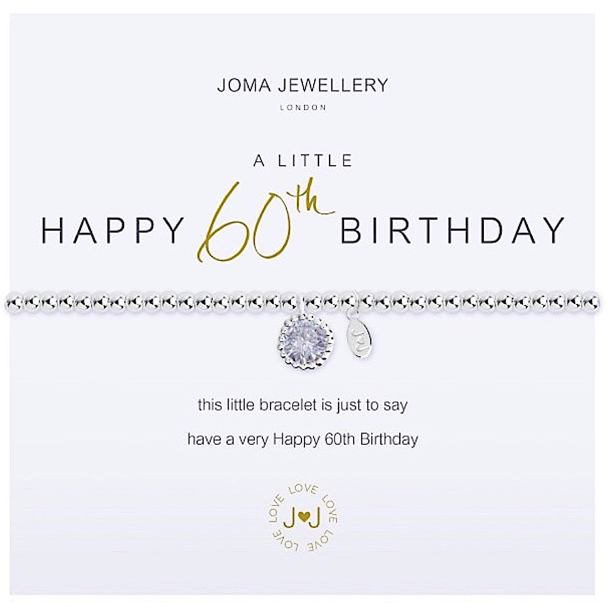 Joma Jewellery A Little Happy 60th Birthday Bracelet - More Than Just a Gift | Narborough Hall